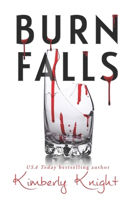 Burn Falls 1721171819 Book Cover