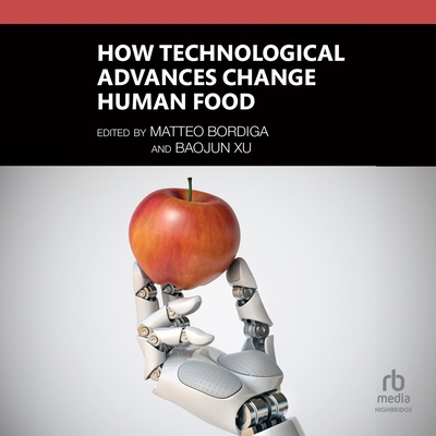 How Technological Advances Change Human Food B0FPQ7ZZ66 Book Cover