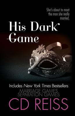 His Dark Game: The Complete Games Duet 109230696X Book Cover