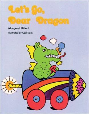 Let's Go, Dear Dragon 0813655250 Book Cover