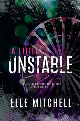 A Little Unstable B0C91HCGRY Book Cover