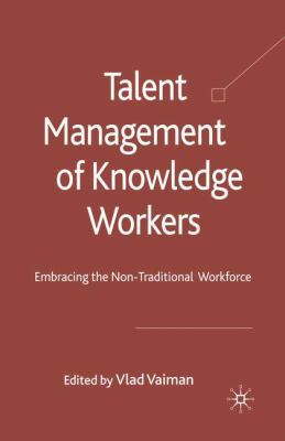 Talent Management of Knowledge Workers: Embraci... 1349318027 Book Cover