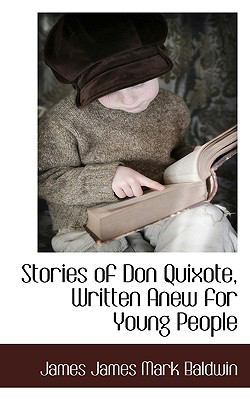 Stories of Don Quixote, Written Anew for Young ... 1117511626 Book Cover