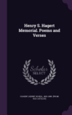 Henry S. Hagert Memorial. Poems and Verses 1359173358 Book Cover