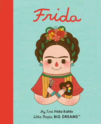 Frida Kahlo: My First Frida Kahlo 1786032473 Book Cover