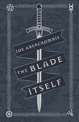 Blade Itself 1473216788 Book Cover