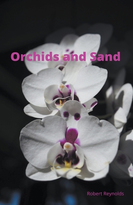 Orchids and Sand B09LGQ862J Book Cover