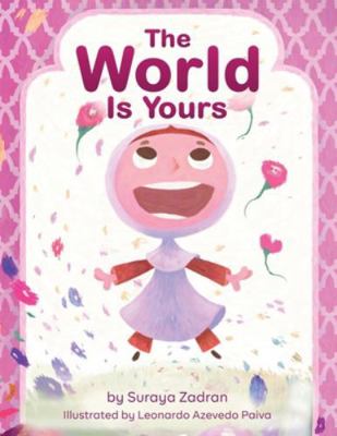 The World Is Yours 183556562X Book Cover