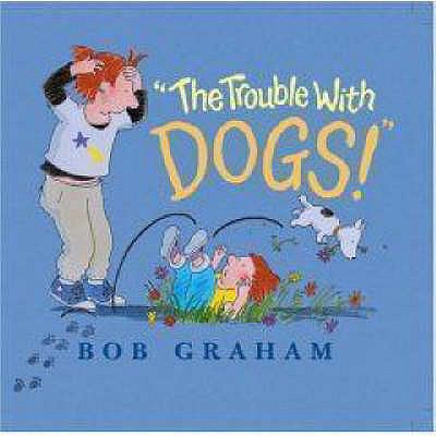 The Trouble with Dogs 1406303380 Book Cover