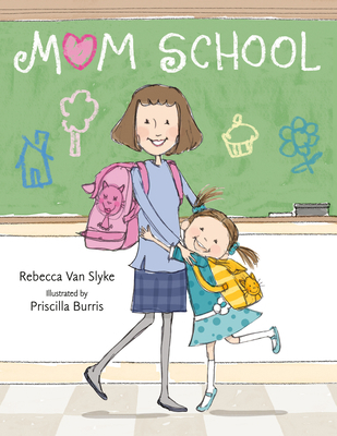 Mom School 059337438X Book Cover