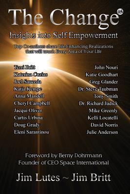 The Change 15: Insights Into Self-empowerment 1632272369 Book Cover