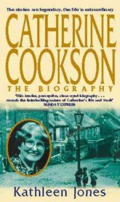 Catherine Cookson : The Biography 0751530336 Book Cover