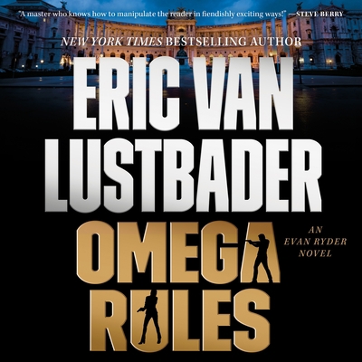 Omega Rules: An Evan Ryder Novel 1250856361 Book Cover