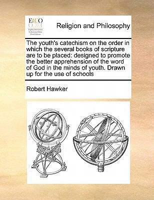 The Youth's Catechism on the Order in Which the... 1170168647 Book Cover