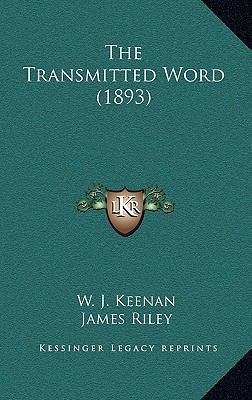 The Transmitted Word (1893) 1166575691 Book Cover