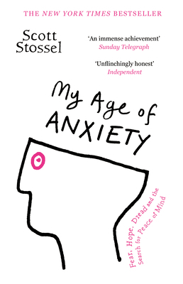 My Age of Anxiety 0099592061 Book Cover