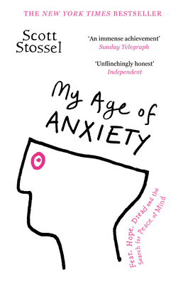 MY AGE OF ANXIETY 0099592061 Book Cover