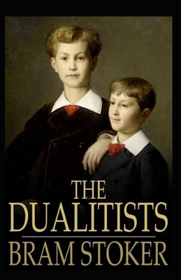 The Dualitists: Illustrated Edition B09SW4TL3K Book Cover