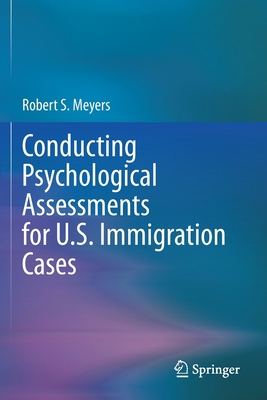 Conducting Psychological Assessments for U.S. I... 3030498700 Book Cover