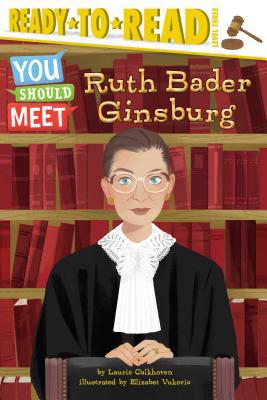 Ruth Bader Ginsburg: Ready-To-Read Level 3 1534448578 Book Cover