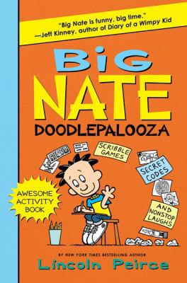 Big Nate Doodlepalooza (Big Nate Activity Book) 0062292021 Book Cover