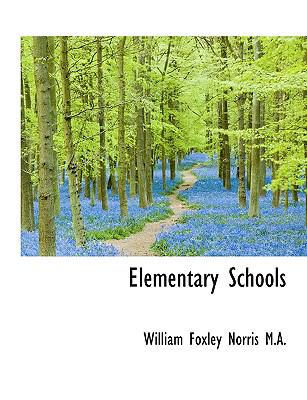Elementary Schools [Large Print] 1116151502 Book Cover