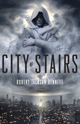 City of Stairs: Book One of the Divine Cities T... 080413717X Book Cover