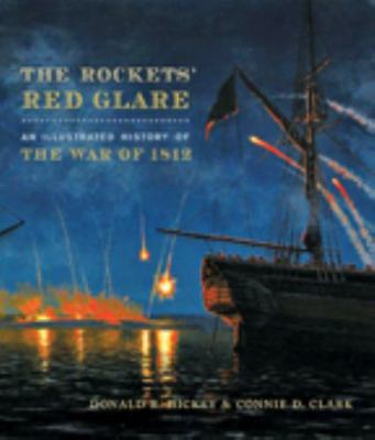The Rockets' Red Glare: An Illustrated History ... 142140155X Book Cover