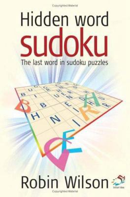 Hidden Word Sudoku: The Last Word in Sudoku Puz... 190490274X Book Cover