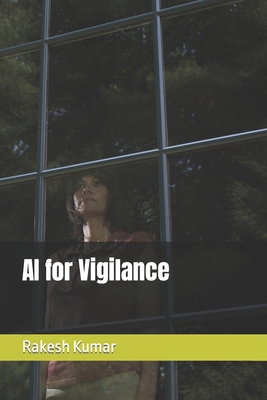 AI for Vigilance B0D16YHNQP Book Cover