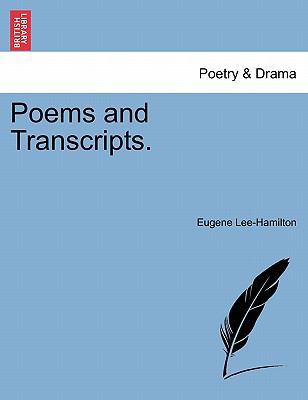 Poems and Transcripts. 1241052867 Book Cover