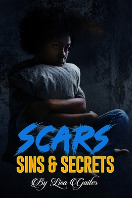 Scars, Sins & Secrets B0CJ4F9G4S Book Cover