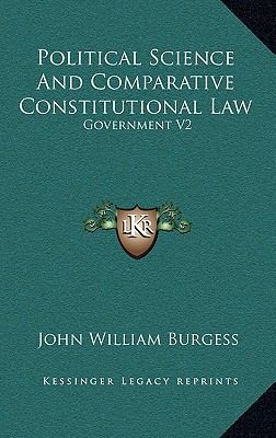 Political Science And Comparative Constitutiona... 1163523321 Book Cover