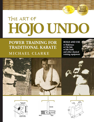 The Art of Hojo Undo: Power Training for Tradit... 159439136X Book Cover