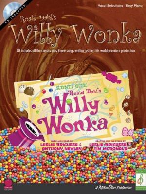 Roald Dahl's Willy Wonka [With CD] 1575608340 Book Cover