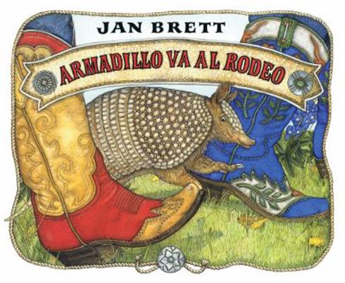 Armadillo Va Al Rodeo (Armadillo Rodeo) 060639009X Book Cover