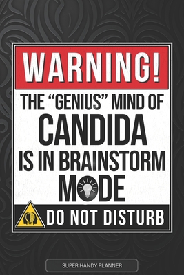 Candida: Warning The Genius Mind Of Candida Is ... B092PB95B7 Book Cover
