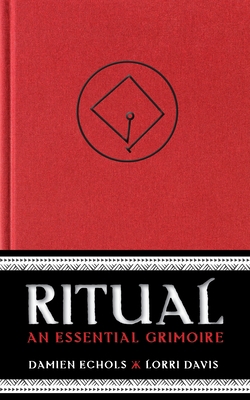 Ritual: An Essential Grimoire 168364820X Book Cover