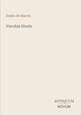 Vecchie Storie (Italian Edition) [Italian] 338740767X Book Cover