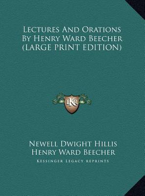 Lectures and Orations by Henry Ward Beecher [Large Print] 1169919324 Book Cover