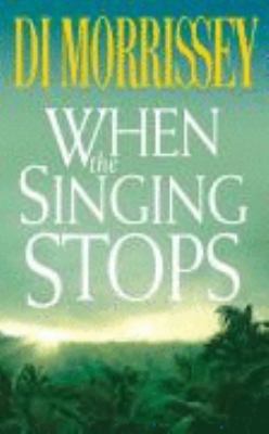 When the Singing Stops 0330359851 Book Cover