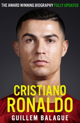 Cristiano Ronaldo: The Biography 1399619195 Book Cover