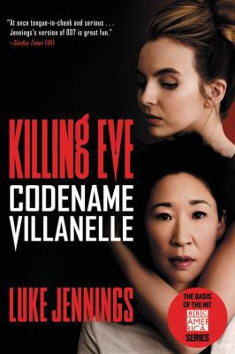 Killing Eve: Codename Villanelle 0316476722 Book Cover