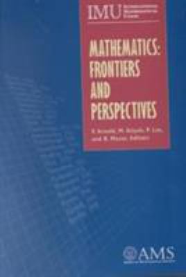 Mathematics: Frontiers and Perspectives 0821826972 Book Cover