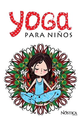 Yoga Para Niños [Spanish] B086B8FW7D Book Cover