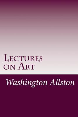 Lectures on Art 1497536901 Book Cover