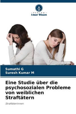 Eine Studie über die psychosozialen Probleme vo... [German] 6207672283 Book Cover