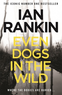 Even Dogs in the Wild 1409159388 Book Cover