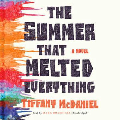 The Summer That Melted Everything 1504725417 Book Cover