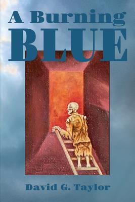 A Burning Blue 1530414792 Book Cover